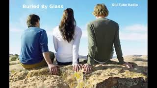 Buried By Glass By Mike Walker BBC RADIO DRAMA [upl. by Ycrad]