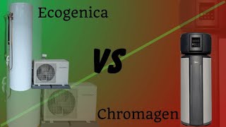 Ecogenica Vs Chromagen Hot Water Upgrade [upl. by Ashwin]