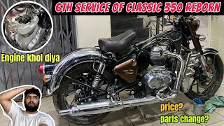 6th Service Of Our Classic 350 Reborn  Service Cost Detailed Video MUST WATCH [upl. by Catlaina]