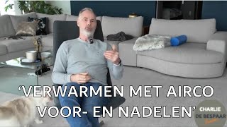 Airco gebruiken voor verwarmen voor en nadelen deel 1 [upl. by Otreblasiul]