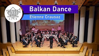 Balkan Dance Etienne Crausaz  Regional Brass Band Bern [upl. by Pesek]