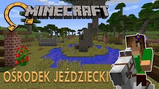 Ośrodek jeździecki w Minecraft [upl. by Ravaj799]