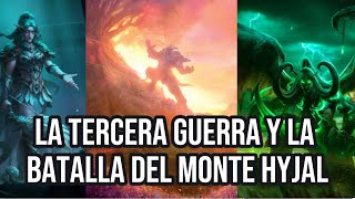 ¡La Tercera Guerra y la Batalla del Monte Hyjal La Lucha Épica por Azeroth ⚔️🔥 [upl. by Mair25]