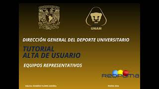 Tutorial alta de usuario en sistema de Equipos Representativos de la UNAM [upl. by Lubbi]