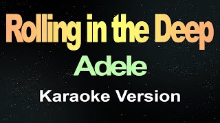 Adele  Rolling in the Deep Karaoke [upl. by Bergerac823]