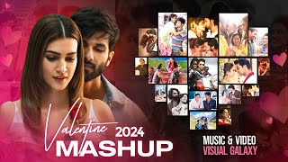 Valentine Mashup 2024  Visual Galaxy  Romantic Love Mashup  Sidharth Malhotra  Love Mashup 2024 [upl. by Sitnik]