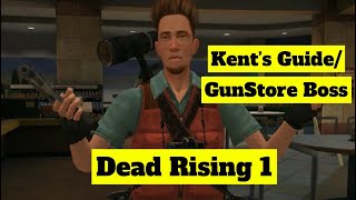 Dead Rising 1 Guide How to Complete Kent’s Mission [upl. by Zoellick691]