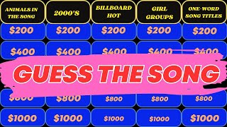 GUESS THE SONG JEOPARDY STYLE  MUSIC QUIZ  11 [upl. by Stevy]