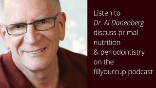 Fillyourcup Interview with Dr Al Danenberg [upl. by Stoller481]