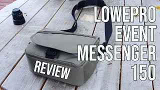 Lowepro Event Messenger 150 Review [upl. by Eryt]