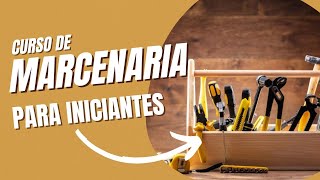 Curso de marcenaria para iniciantes  introdução [upl. by Namzaj]