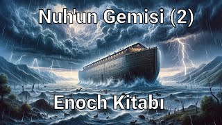 Enoch Kitabı – Tufan genetik temizlik miydi [upl. by Ahsenad]