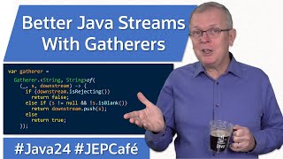 Better Java Streams with Gatherers  JEP Cafe 23 [upl. by Koralle929]