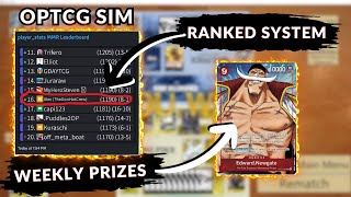 OPTCG SIM Now Has a RANKED SYSTEM WITH PRIZES [upl. by Ahsemad274]