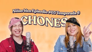 Chones  T6E03 [upl. by Eibrad]