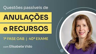 40º Exame  Possíveis Anuladas  Passíveis de Recurso [upl. by Malamud]