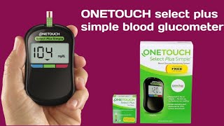 OneTouch Select Plus Simple blood Glucometer unboxing  how to use glucometer testing [upl. by Hew723]