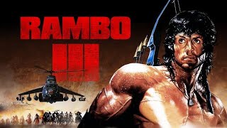 Rambo 3 Movie 1988  Sylvester Stallone Richard Crenna Kurtwood Smith Not A Movie Review amp Facts [upl. by Llet]