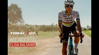 TrekSegafredo All Access Elisa Balsamo [upl. by Alfred]