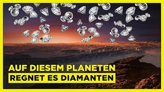 Auf diesem Planeten regnet es Diamanten [upl. by Enairb]