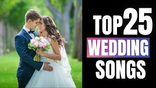 TOP 25 Wedding Bride Songs for Walking Down the Aisle To [upl. by Lebezej]