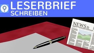 Wie schreibe ich einen Leserbrief  Herangehensweise amp Aufbau  Gliederung amp Inhalt [upl. by Elconin]