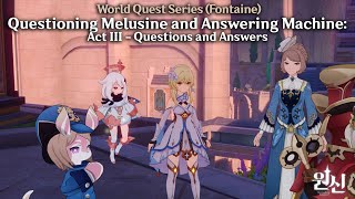 Genshin Impact  Questioning Melusine and Answering Machine Questions and Answers World Quest [upl. by Eidoc]