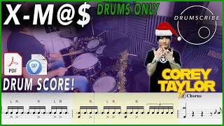 XM DRUMS ONLY  Corey Taylor  DRUM SCORE Sheet Music PlayAlong  DRUMSCRIBE [upl. by Deehan]