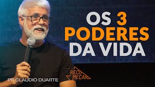 Claudio Duarte  3 Poderes Que Encontramos na Vida [upl. by Mehcanem]