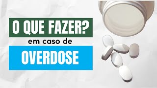 O que fazer  Overdose [upl. by Nycila]