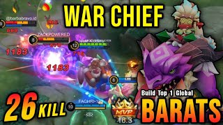 26 Kills War Chief Barats Season 26 Skin  Build Top 1 Global Barats  MLBB [upl. by Pussej]