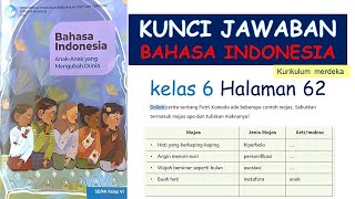 Kunci Jawaban Bahasa Indonesia Kelas 6 Halaman 62  Majas Jenis Majas ArtiMakna Kurikulum Merdeka [upl. by Ayerdna]