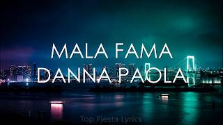 Danna Paola  Mala Fama Letra [upl. by Kaslik]