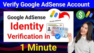 Google AdSense Identity Verification in 1 MinuteVerify Google AdSense Account  Technical Asmatali [upl. by Lleznol]