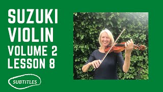 Learn to Play Suzuki Violin Volume 2  Lesson 8 [upl. by Keyes376]