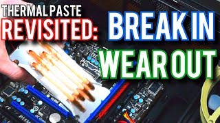 Quick Question 3 Thermal Paste Longevity And quotBreak Inquot [upl. by Timmons]