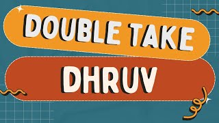 dhruv  double take  Lyrics Video [upl. by Alicea76]