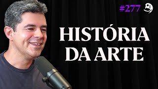 História Completa da Arte Das Pinturas Rupestres Até Hoje  André Dorigo  Lutz Podcast 277 [upl. by Samy]