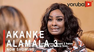 Akanke Alamala 3 Latest Yoruba Movie 2021 Drama Starring Victoria AjibolaYemi SoladeMurphy Afolabi [upl. by Rey12]