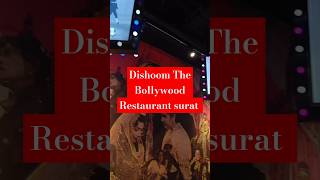 Dishoom The Bollywood Restaurant Amaazia Water Park Bayleaf Restaurant surat🤞❗surattrendingshorts [upl. by Htnicayh]