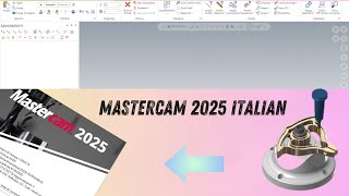 Install mastercam 2025 italian [upl. by Dareece]