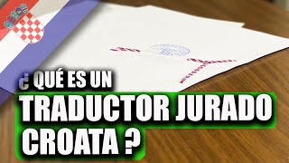 ¿Qué es un traductor jurado croata [upl. by Adnertal]