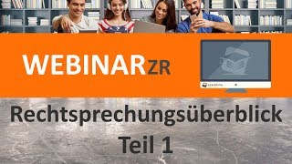 Rechtsprechungsüberblick  Teil 1 Webinar ► juracademyde [upl. by Huber]