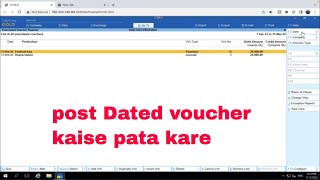 Tally main postdated entry kaise check kare  Post dated voucher kaise check kare [upl. by Frodine]