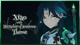 Xiao Demo with Herrscher of Sentience Theme Remake Domineer  Genshin Impact [upl. by Razaele]