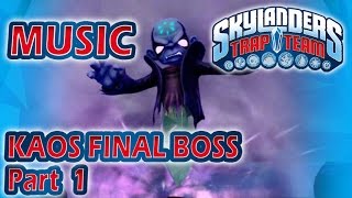 ♪♫ Kaos Final Boss  Part 1  Skylanders Trap Team Music [upl. by Ssenav621]