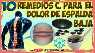 Como Eliminar el DOLOR DE ESPALDA BAJA con estos 10 Remedios Caseros [upl. by Conlee230]