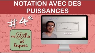 Utiliser la notation des puissances  Quatrième [upl. by Pavior]