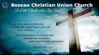 Roseau Christian Union Church Live Stream [upl. by Noyr328]