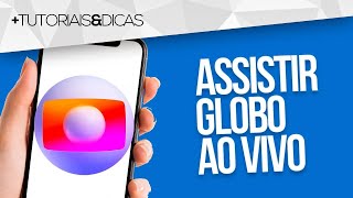 📱 Como assistir GLOBO AO VIVO pelo CELULAR [upl. by Bacchus]